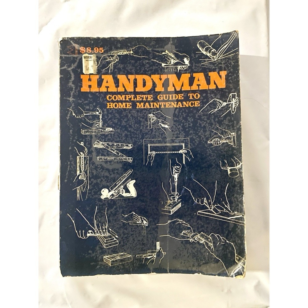 HANDYMAN COMPLETE GUIDE TO HOME MAINTENANCE HUGE SOFTBOUND BOOK 538 PAGES c 1975